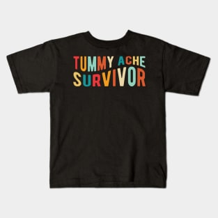 Tummy Ache Survivor Kids T-Shirt